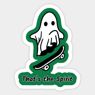 that's the spirit funny halloween ghost Sticker